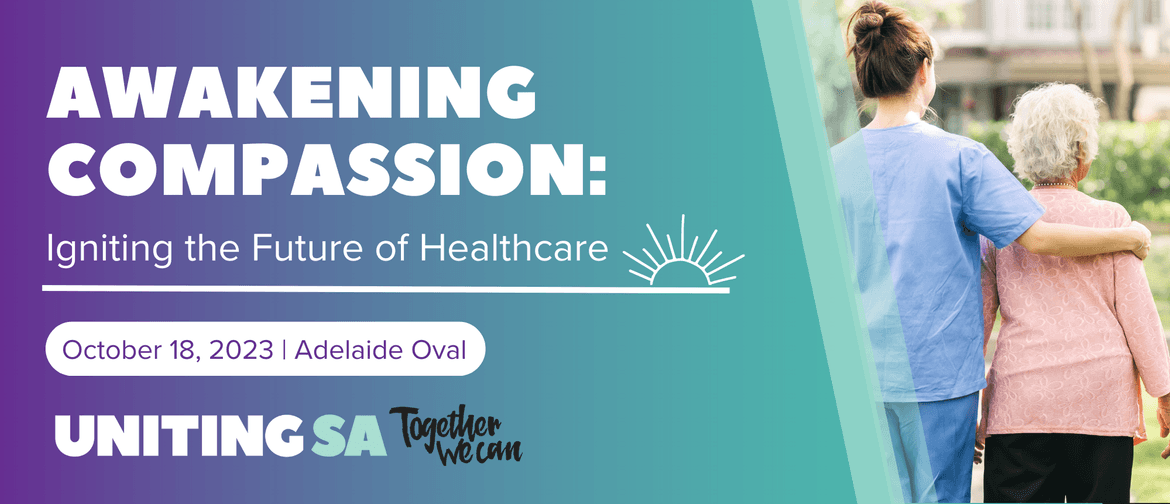 Awakening Compassion: Igniting the Future of Health Care