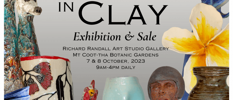 Visions in Clay Exhibition