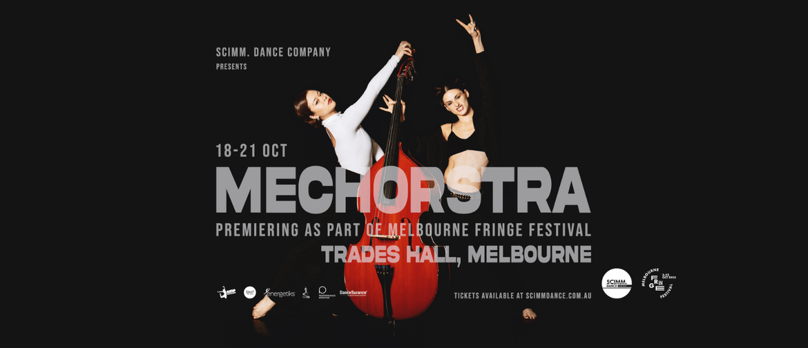 Mechorstra - Melbourne Fringe Festival