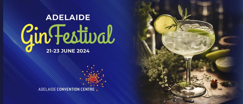 Adelaide Gin Festival 2024