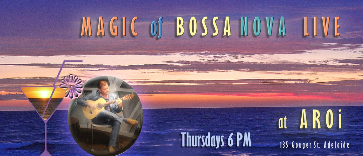 Magic of Bossa Nova
