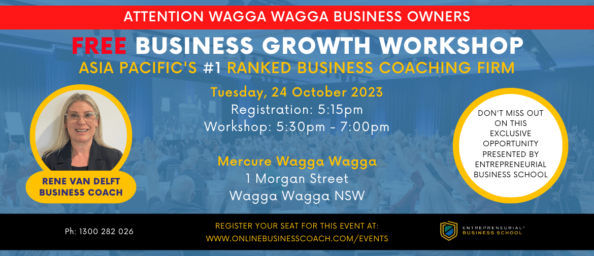 Business Growth Workshop - Wagga Wagga