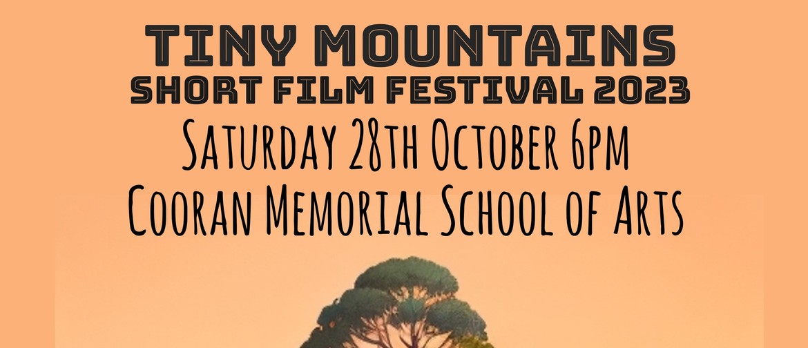 Tiny Mountains Short Film Festival