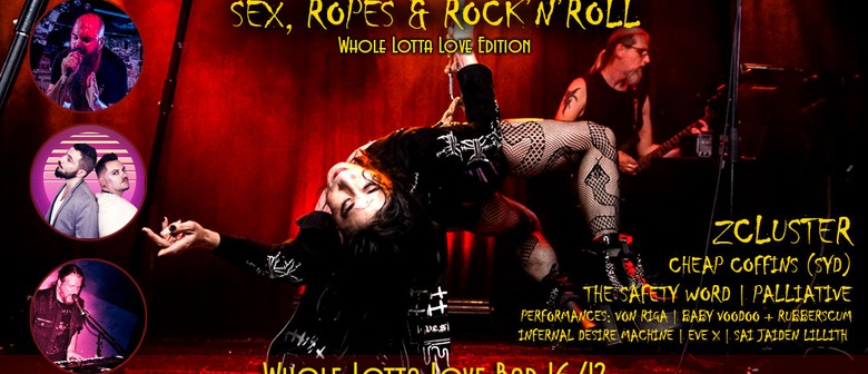 Sex Ropes & Rock'n'Roll - Industrial/Goth bands + Fetish