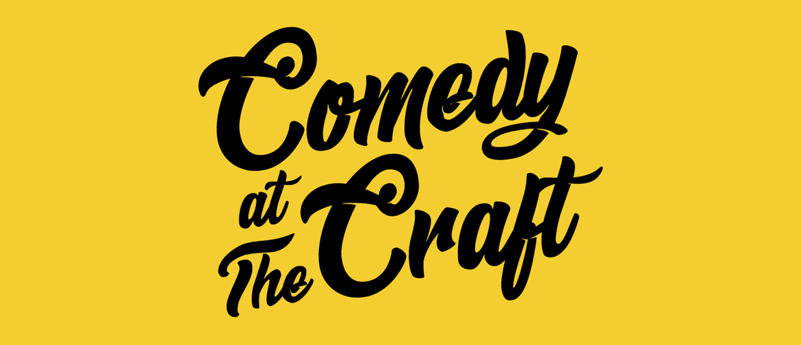 Comedy at The Craft