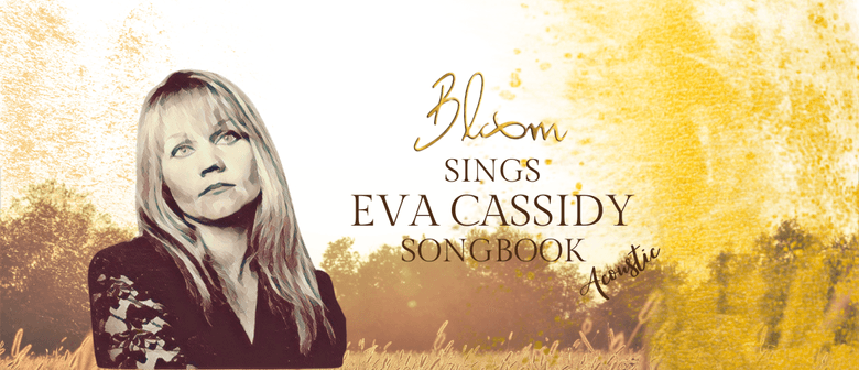 Bloom Sings Eva Cassidy Songbook