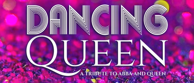 Image for Dancing Queen - A Tribute to Abba and Queen