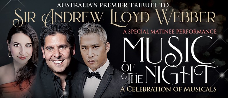 Music of the Night- Tribute to Andrew Lloyd Webber