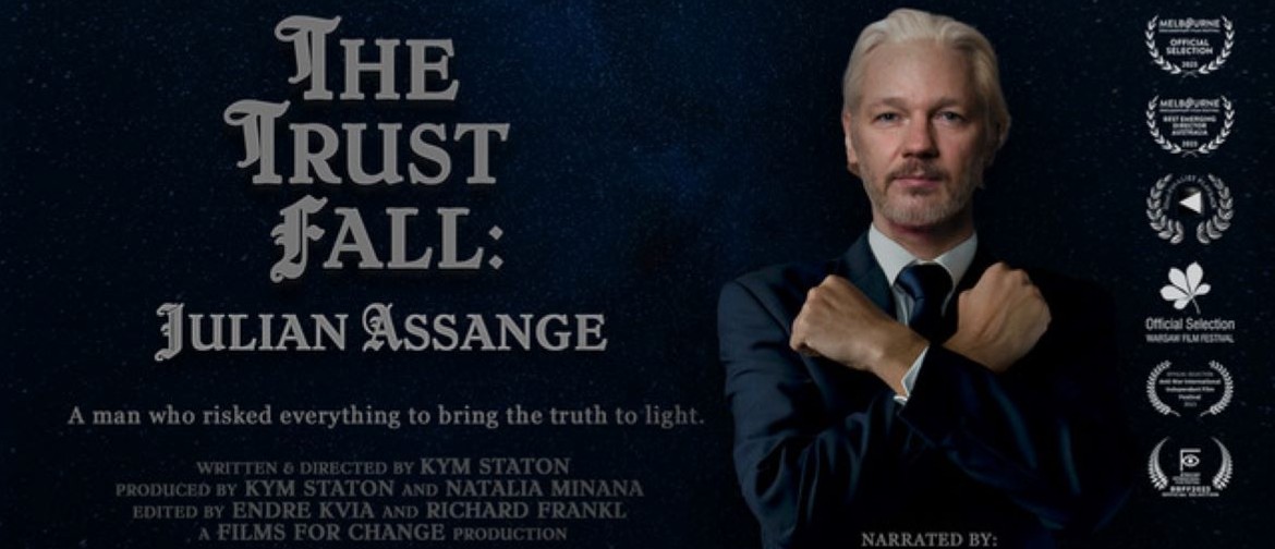 The Trust Fall - Julian Assange Adelaide Premiere