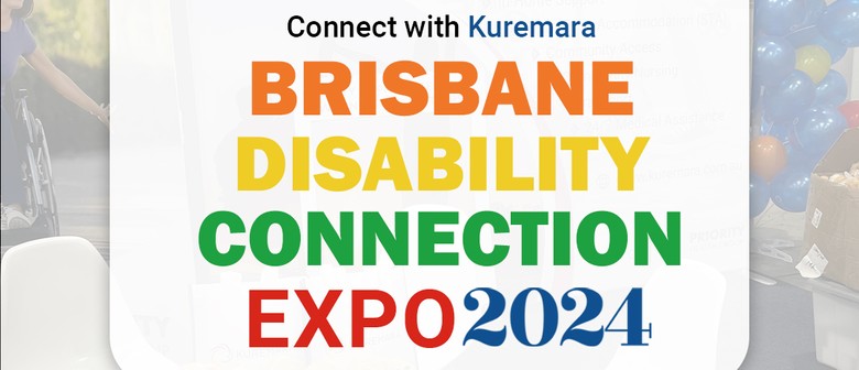 Brisbane Disability Connection Expo 2024