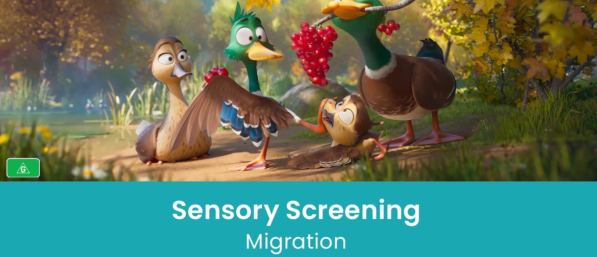 Migration - Sensory Screening | HOYTS Arndale