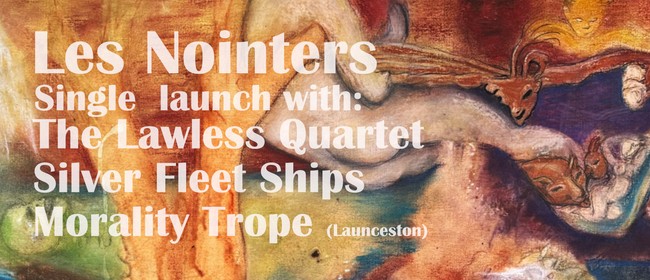 Image for Les Nointers Single Launch with  The Lawless Quartet, Silver