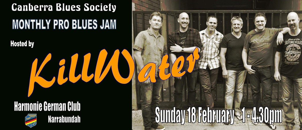CBS February Pro Blues Jam hosted by KillWater