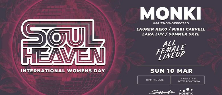 Soul Heaven Feat. Monki for International Women's Day