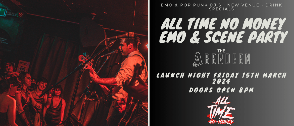 All Time No Money Launch - Emo & Scene Party