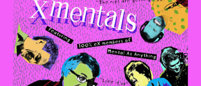 Image for X Mentals Play Mental as Anything