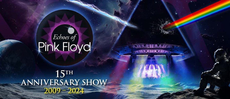 Echoes of Pink Floyd - 15th Anniversary Show