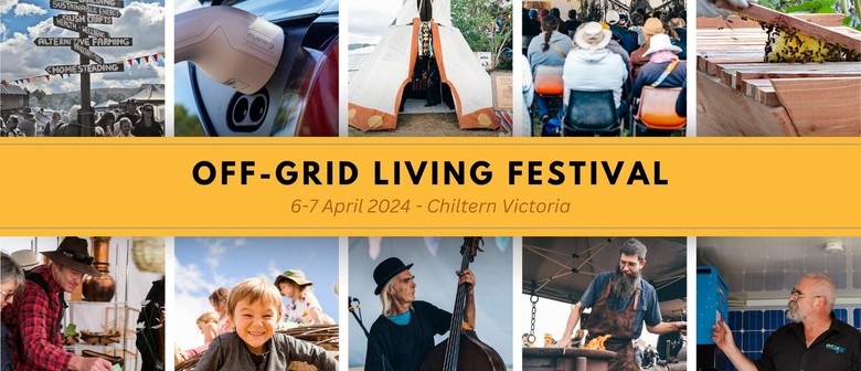 Off-Grid Living Festival