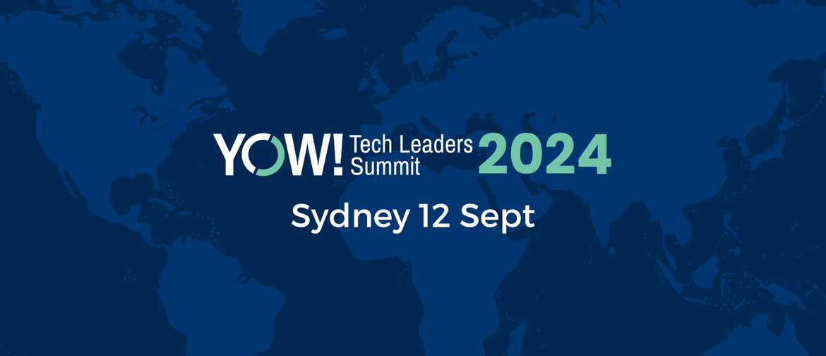YOW! Tech Leaders Summit Sydney 2024