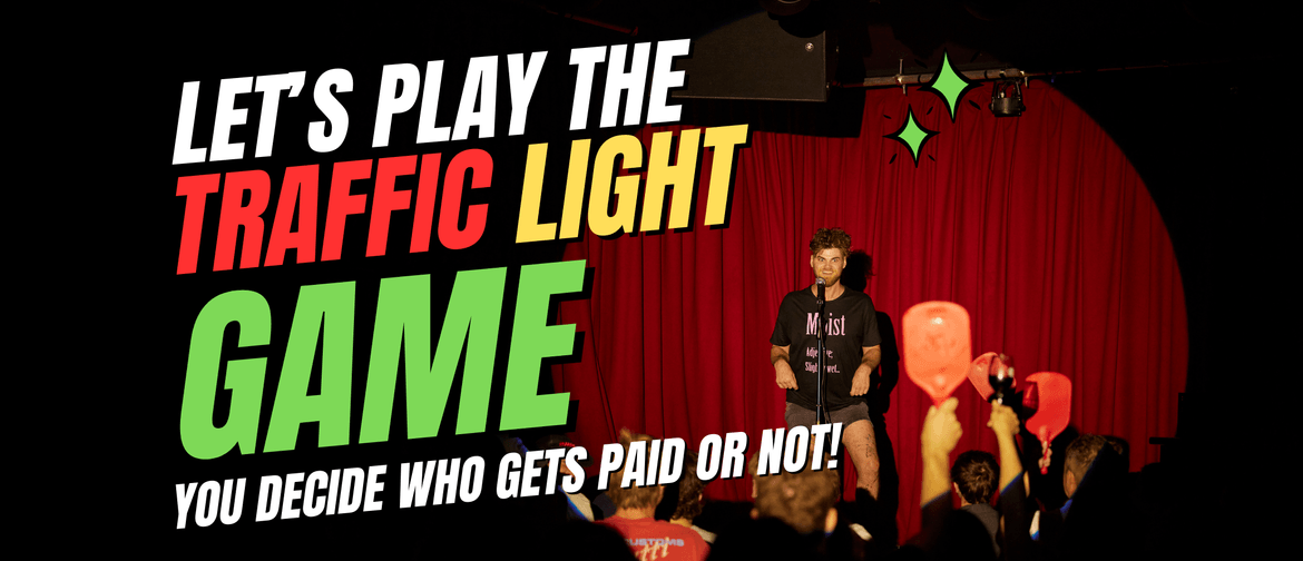 Traffic Light Game is world first interactive comedy gameshow featuring 12 contestants seeking your approval to keep them going or kick them out! Use your green or red paddle to decide. A fun, savage and interactive experience.