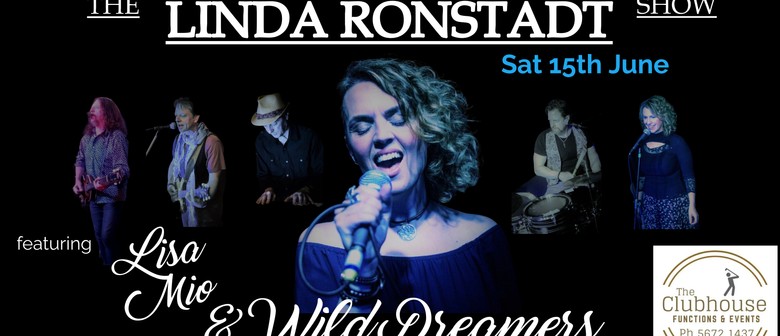 The Linda Ronstadt Show ft Lisa Mio & Wild Dreamers