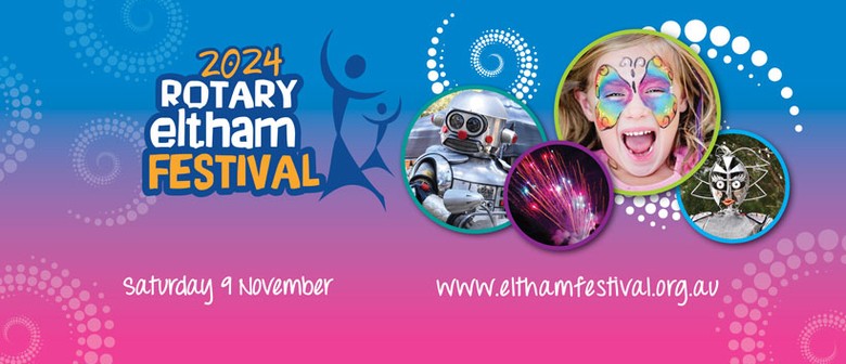 Rotary Eltham Festival 2024