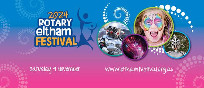 Image for Rotary Eltham Festival 2024