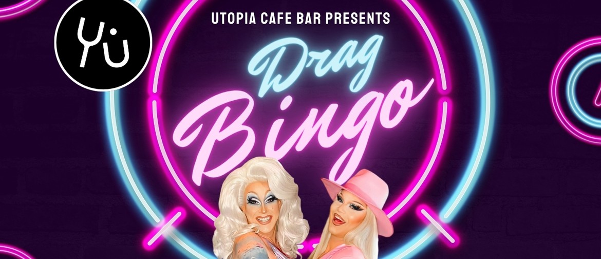 Join Utopia Cafe Bar for a fantastic night of ‘Drag Bingo’, hosted by the fabulous Roxee Horror & Ellawarra! 