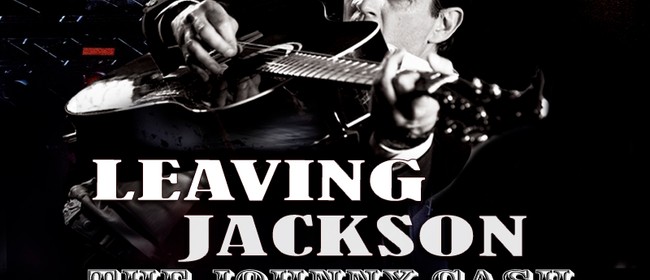 Image for Leaving Jackson The Johnny Cash and June Carter Show