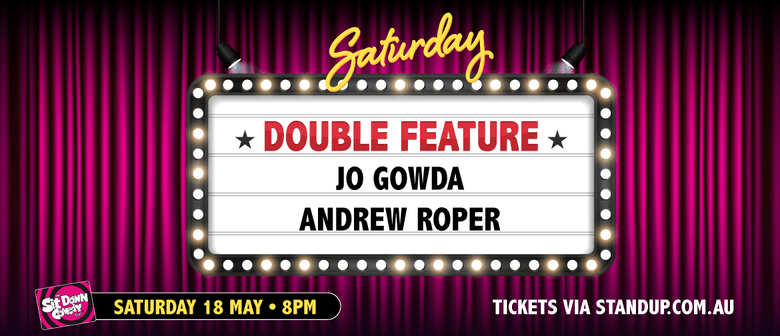 Saturday Double Feature: Jo Gowda & Andrew Roper