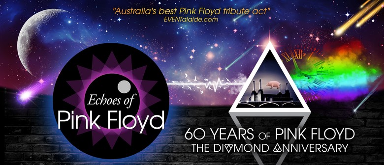 Echoes of Pink Floyd - 60 Years of Pink Floyd