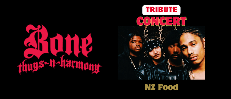 Bone Thugs-n-Harmony Tribute Concert - One Night Only!