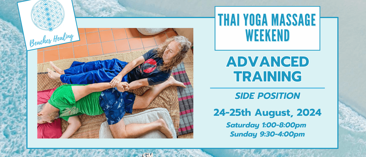 Thai Yoga Massage Side Position Workshop: CANCELLED Thai Yoga Massage Side Position Workshop: CANCELLED