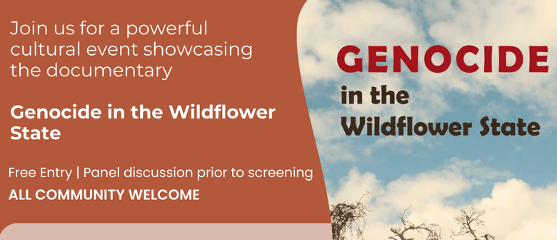 Genocide in the Wildflower State Screening - UWA