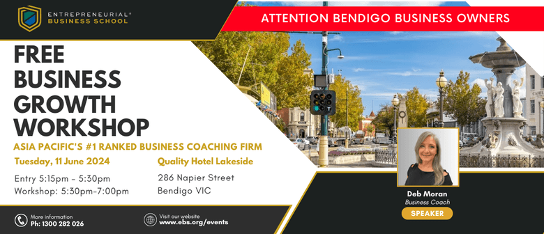 Free Business Growth Workshop - Bendigo (local time)