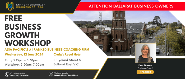 Free Business Growth Workshop - Ballarat (local time)