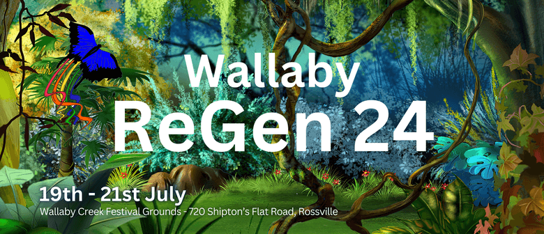 Wallaby ReGen 2024 Wallaby ReGen Banner 19th to the 21st July Nature landscape permaculture regenerative agriculture and health