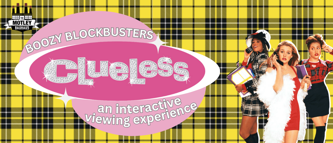 Boozy Blockbusters! Clueless (1995) Boozy Blockbusters! Clueless (1995)