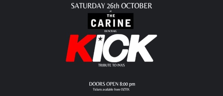 Kick - INXS Tribute