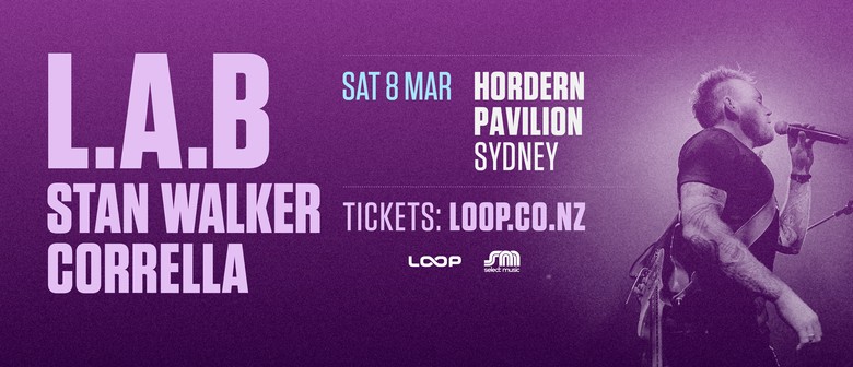 L.A.B, Stan Walker & Corrella