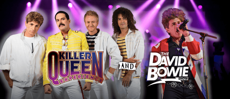 Killer Queen Experience & The David Bowie Show