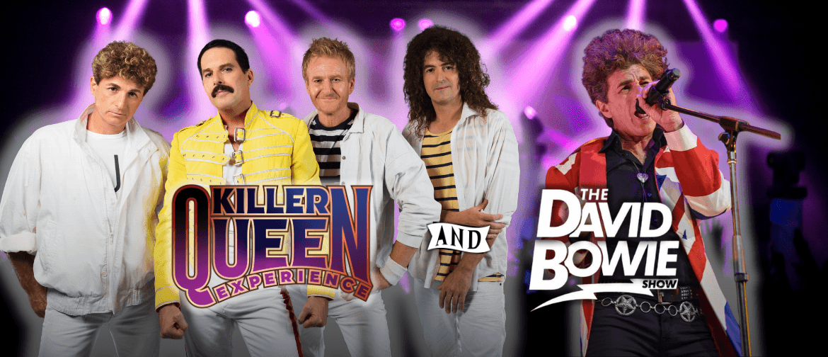 Killer Queen Experience & The David Bowie Show