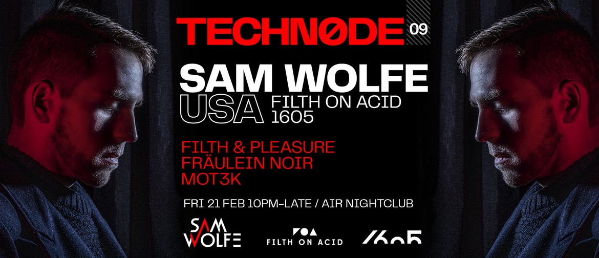 Techn0de #9 - Sam Wolfe [USA] - Filth On Acid - 1605
