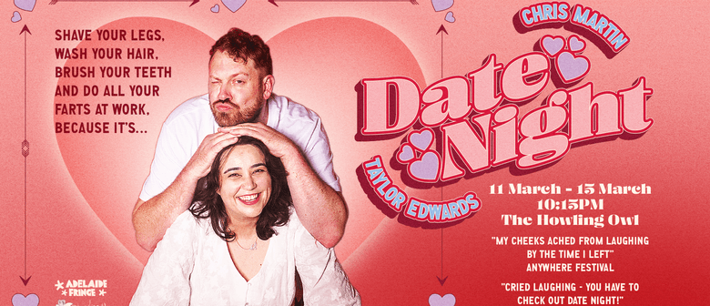 Date Night - Adelaide Fringe Festival