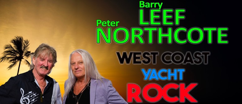 Yacht Rock ft Barry Leef & Peter Northcote - Lunch Show