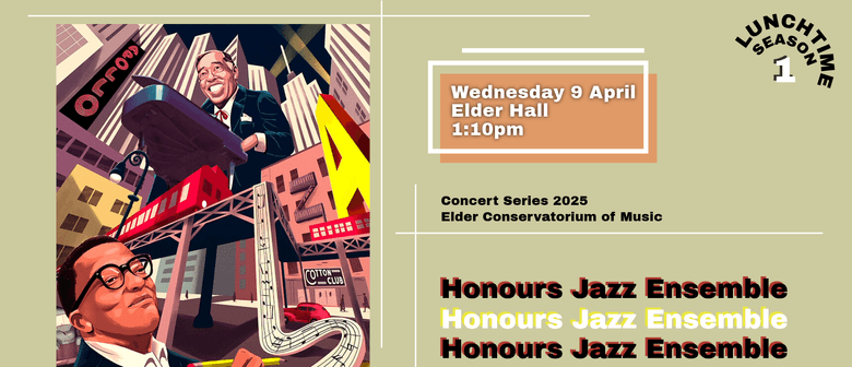Elder Con Lunchtime Concert - Honours Jazz Ensemble