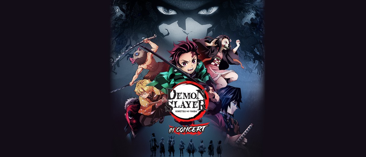 Demon Slayer: Kimetsu no Yaiba In Concert Demon Slayer: Kimetsu no Yaiba In Concert