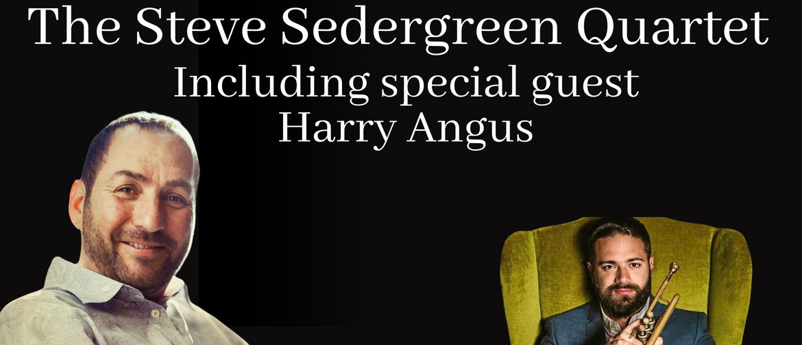 The Steve Sedergreen Quartet The Steve Sedergreen Quartet