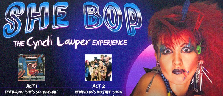 She Bop - The Cyndi Lauper Experience - Rewind 80s Mixtape