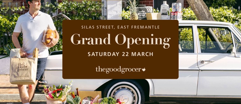 The Good Grocer East Fremantle Grand Opening